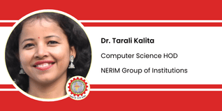 NERIM Group of Institutions, Computer Science HOD: Dr. Tarali Kalita Interview